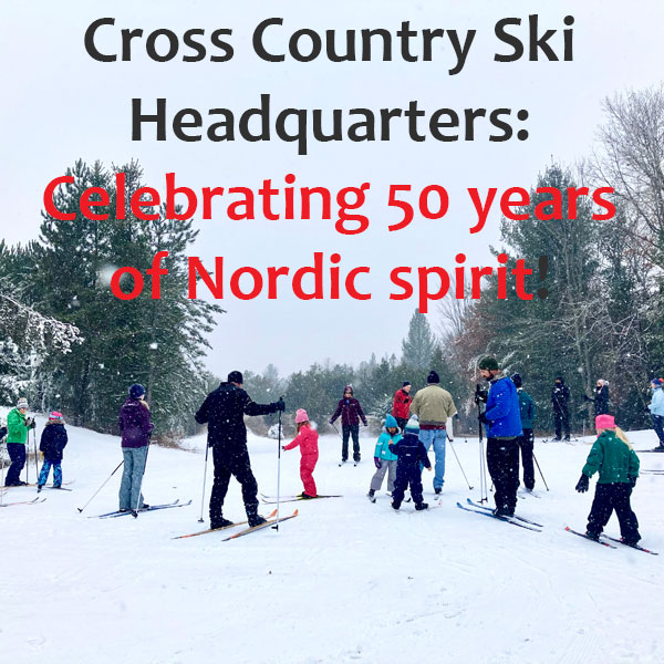 Feature image for Happy 50th, Cross Country Ski Headquaters!